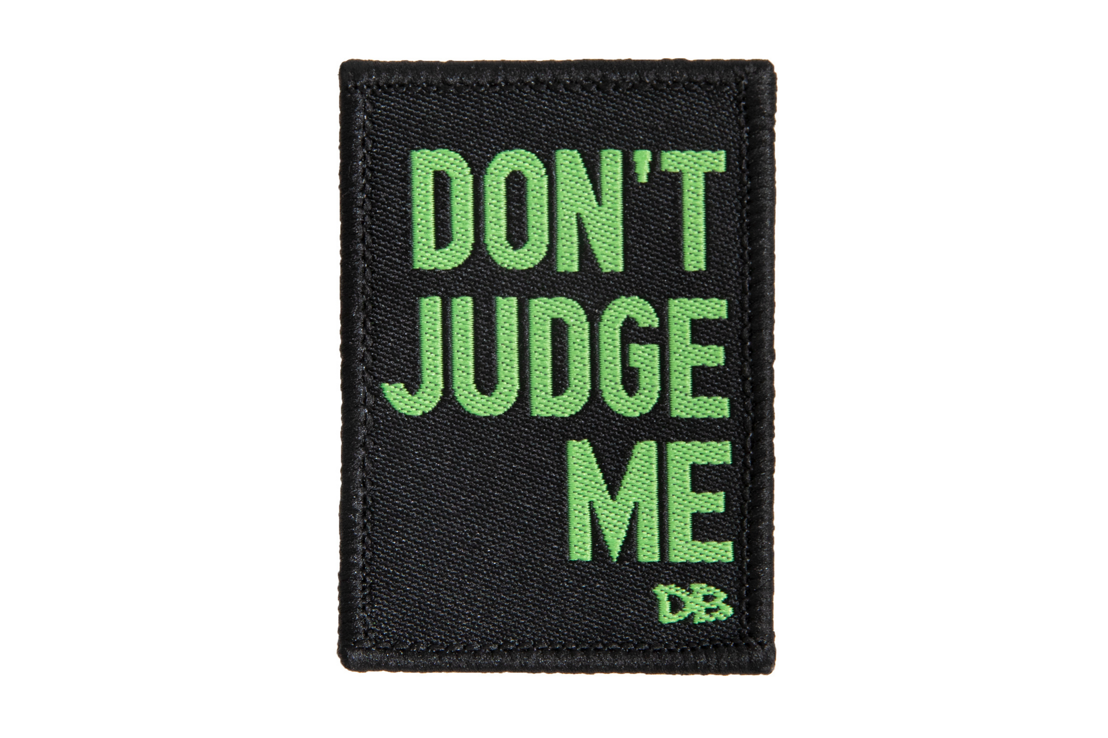 Don't Judge Me Patch by Smoke Drop | Buddy Brandz