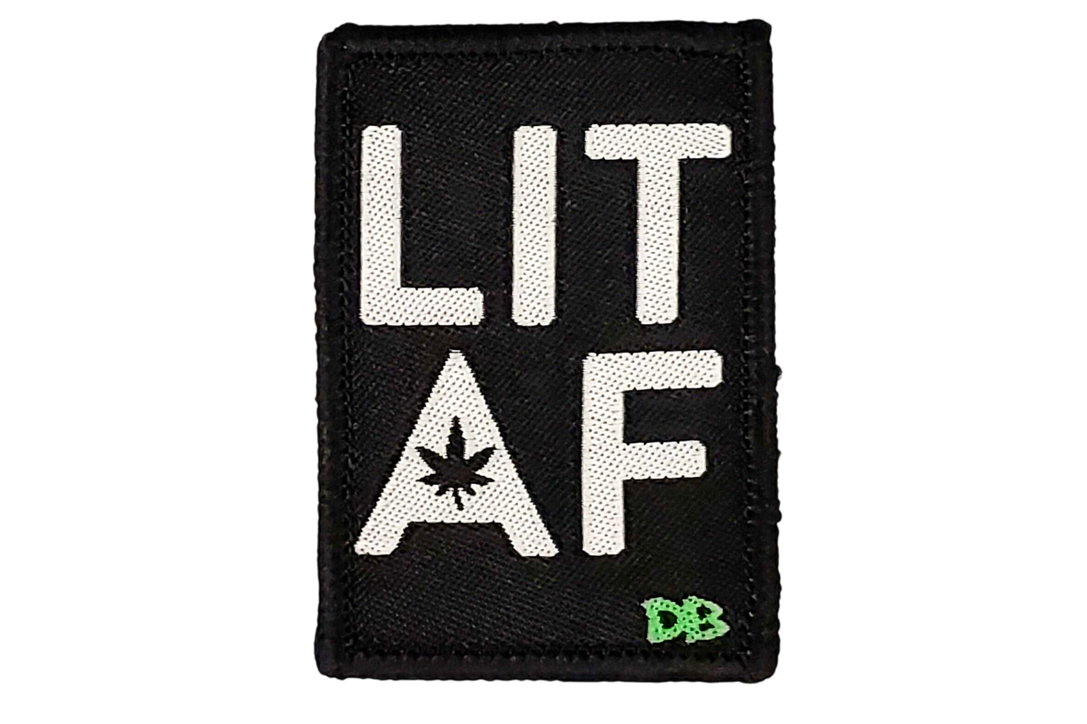 LIT AF Patch by Smoke Drop | Buddy Brandz